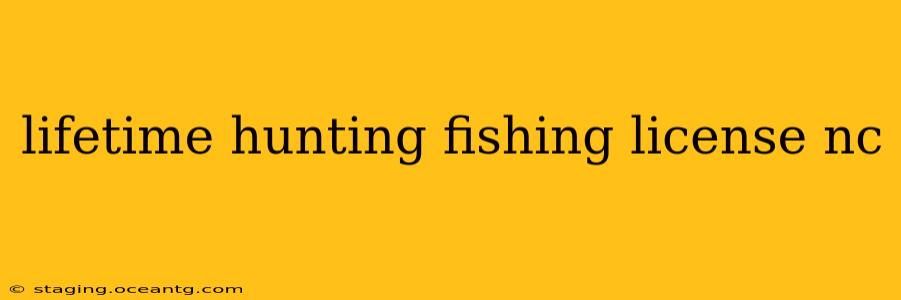 lifetime hunting fishing license nc