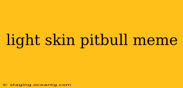 light skin pitbull meme