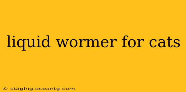 liquid wormer for cats
