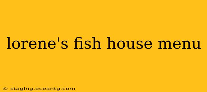 lorene's fish house menu