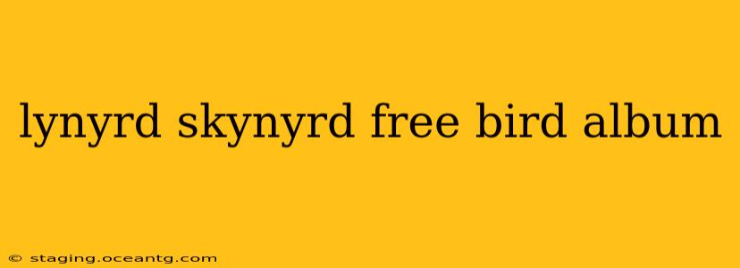 lynyrd skynyrd free bird album