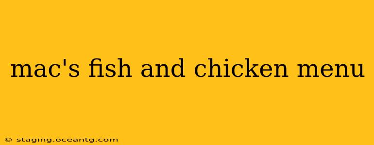 mac's fish and chicken menu
