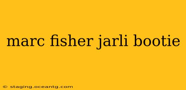 marc fisher jarli bootie