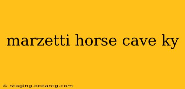 marzetti horse cave ky