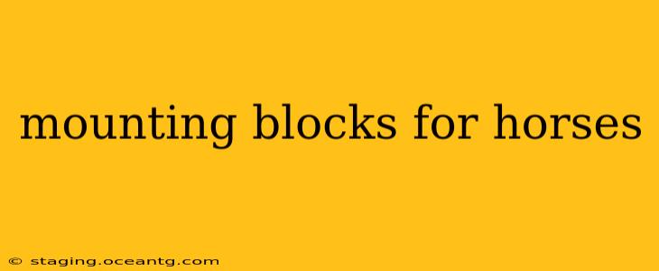 mounting blocks for horses