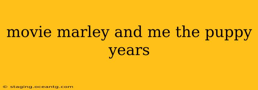 movie marley and me the puppy years