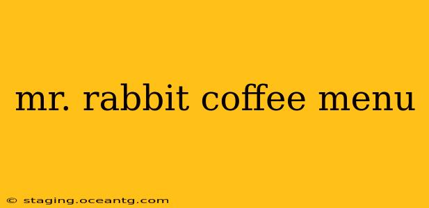mr. rabbit coffee menu