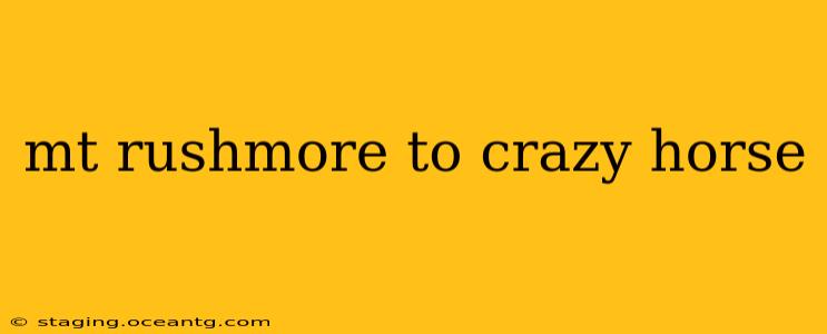 mt rushmore to crazy horse