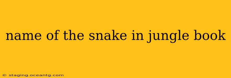 name of the snake in jungle book