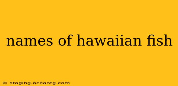 names of hawaiian fish