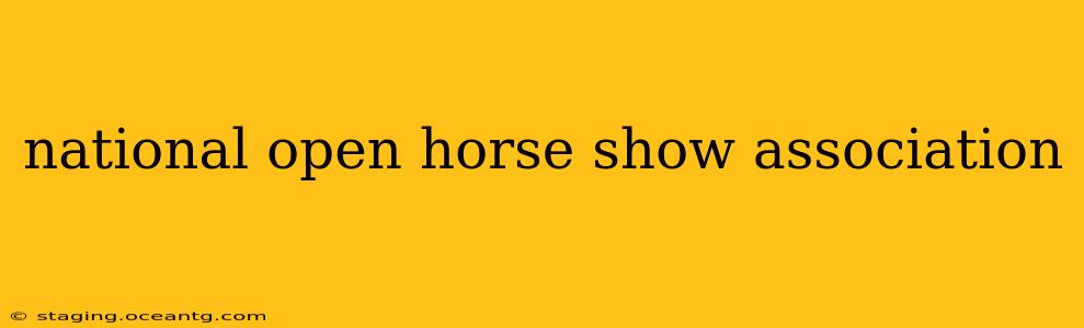 national open horse show association