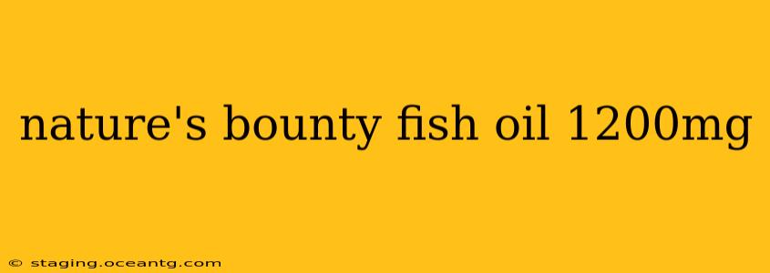 nature's bounty fish oil 1200mg