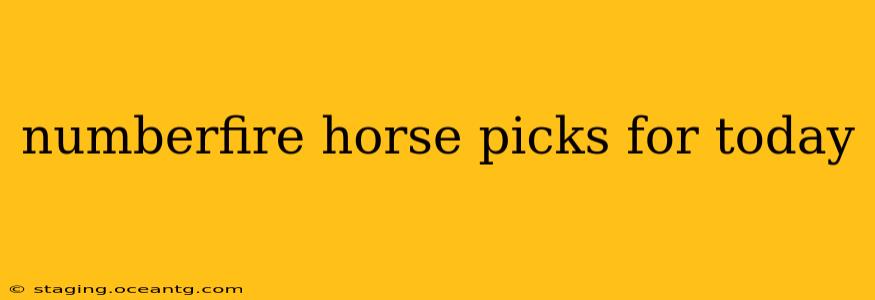 numberfire horse picks for today