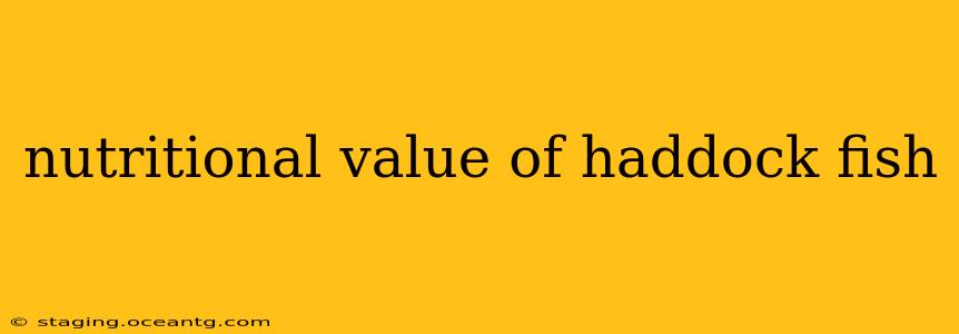 nutritional value of haddock fish