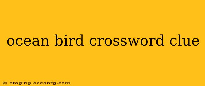 ocean bird crossword clue