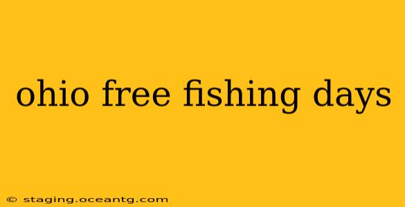 ohio free fishing days