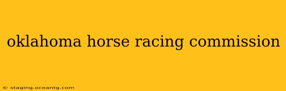oklahoma horse racing commission