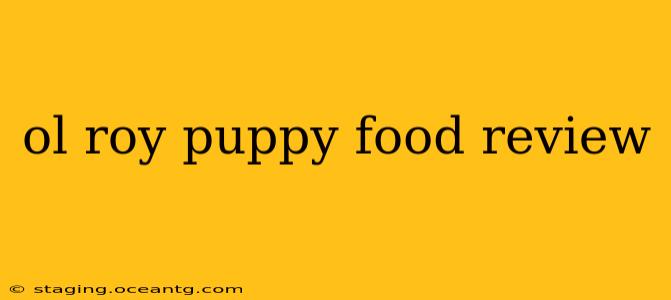 ol roy puppy food review