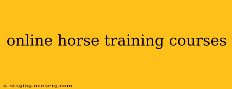 online horse training courses