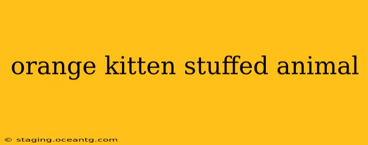 orange kitten stuffed animal