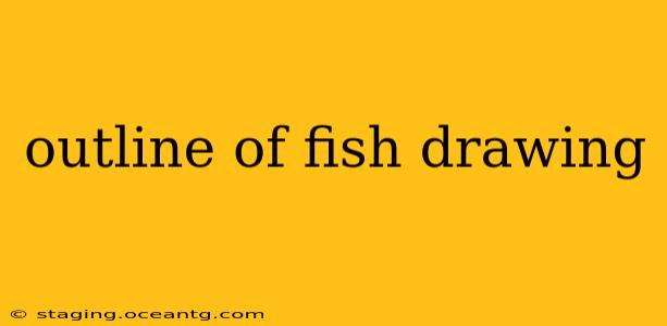 outline of fish drawing