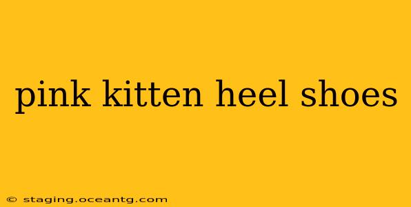 pink kitten heel shoes