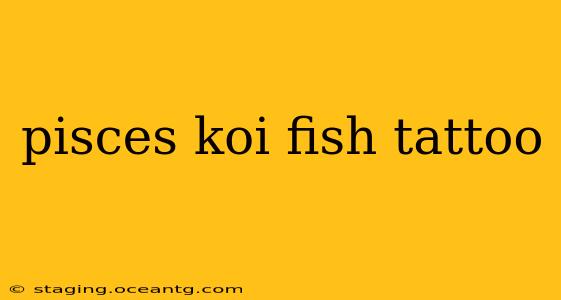 pisces koi fish tattoo