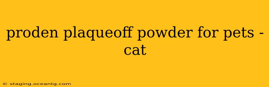 proden plaqueoff powder for pets - cat