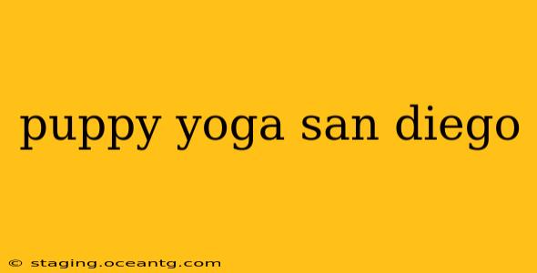 puppy yoga san diego