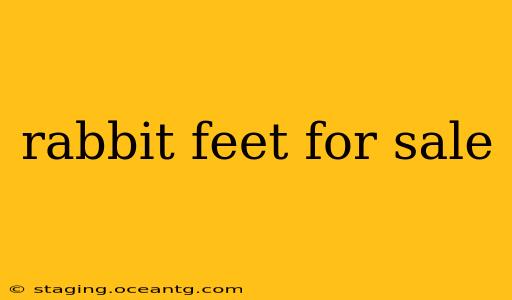 rabbit feet for sale