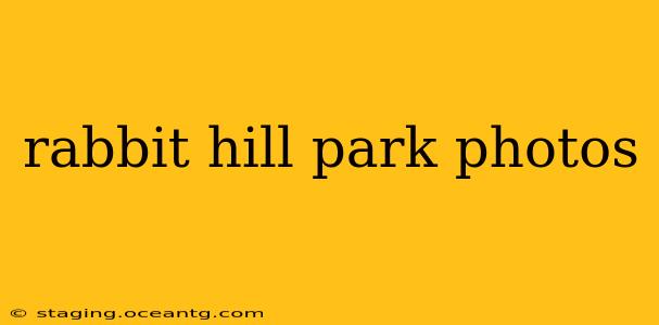 rabbit hill park photos