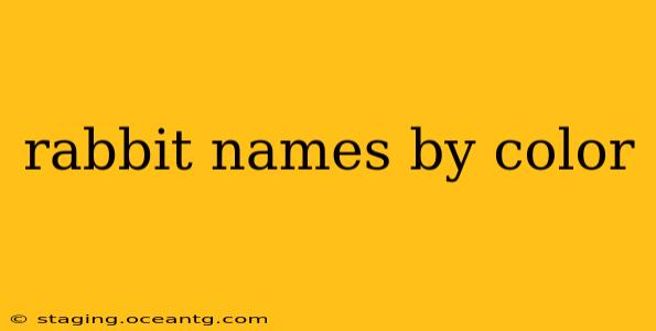 rabbit names by color