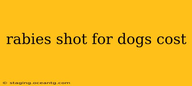 rabies shot for dogs cost