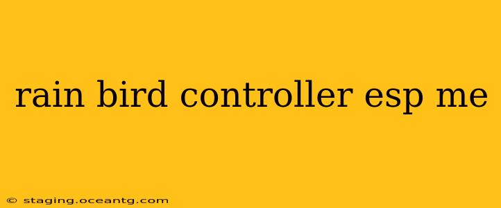 rain bird controller esp me