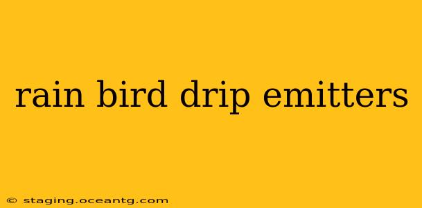 rain bird drip emitters