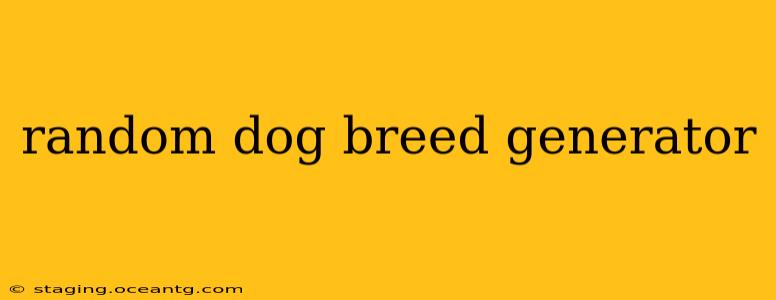 random dog breed generator