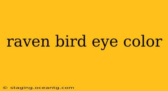 raven bird eye color