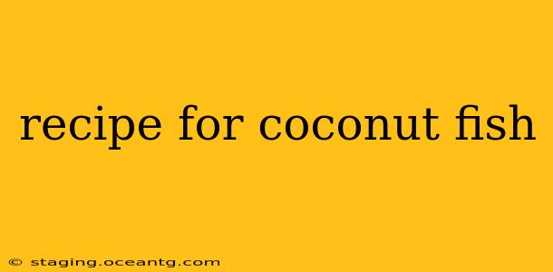 recipe for coconut fish