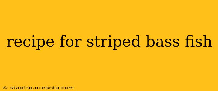 recipe for striped bass fish
