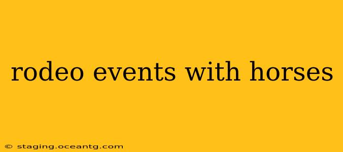 rodeo events with horses