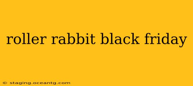 roller rabbit black friday