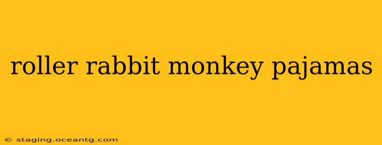 roller rabbit monkey pajamas