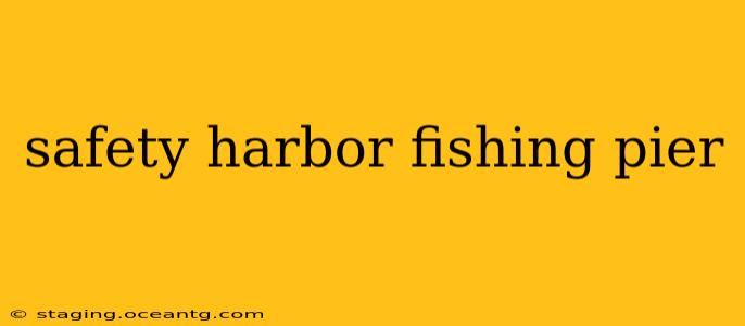 safety harbor fishing pier