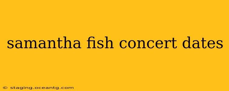 samantha fish concert dates