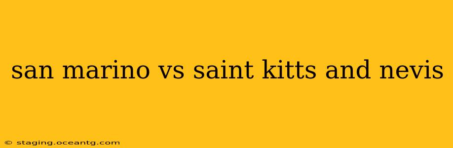 san marino vs saint kitts and nevis