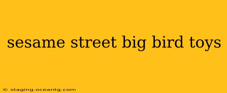 sesame street big bird toys