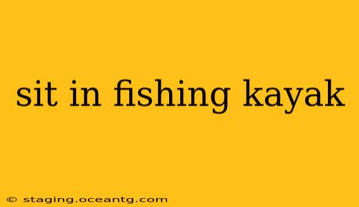 sit in fishing kayak