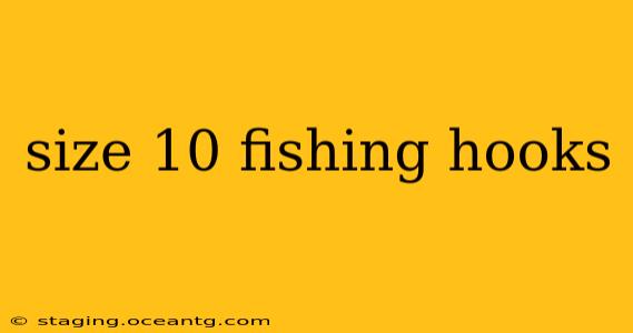 size 10 fishing hooks