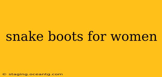 snake boots for women