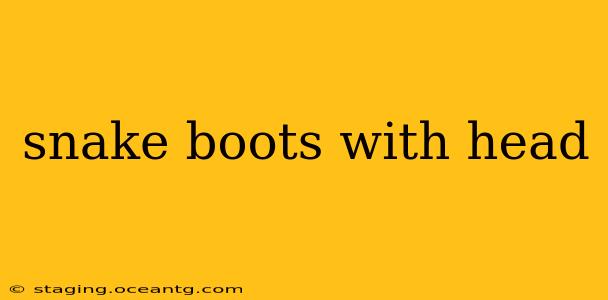 snake boots with head